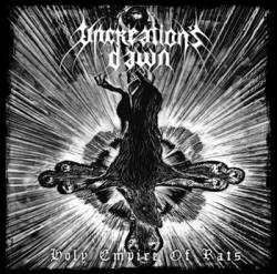 Uncreation's Dawn : Holy Empire of Rats